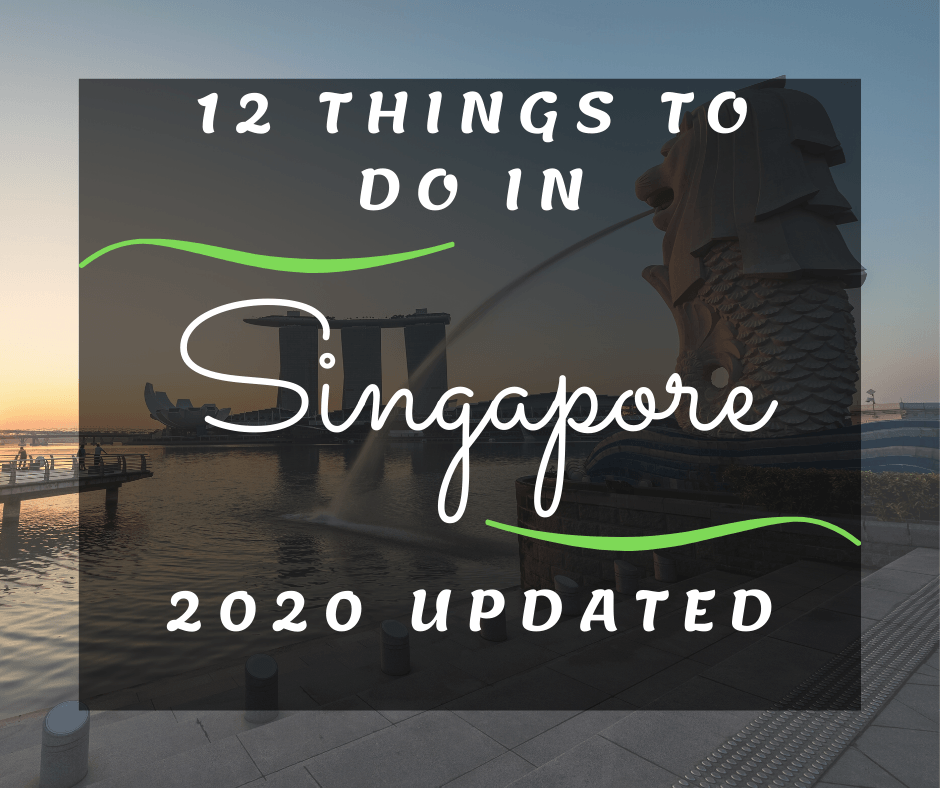 12 Things To Do In Singapore 2020 Updated Travelopelcom