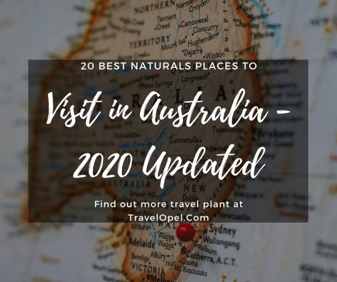 20 Best Naturals Places to Visit in Australia - 2021 Updated