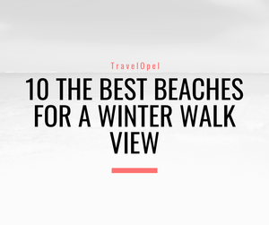 10 The Best Beaches For a Winter Walk