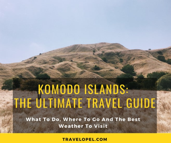 Komodo Islands: The Ultimate Travel Guide (What to do, When and Weather...)