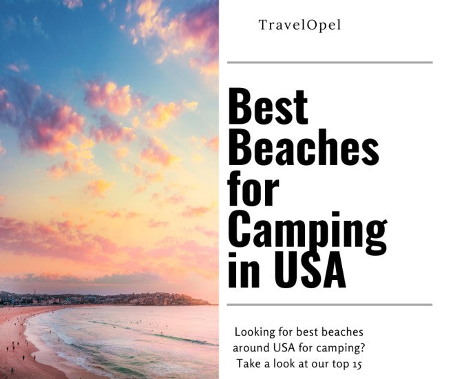The Best Beaches For Camping in USA