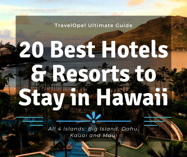 20 Best Hotels & Resorts to Stay in Hawaii